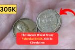The Lincoln Wheat Penny Valued at $305K, Still in Circulation